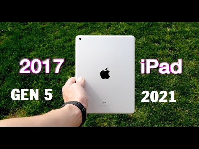 Mua IPAD GEN 5 (Ipad 2017), năm 2021, còn tốt không?