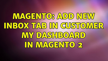 Magento: Add New inbox tab in customer my dashboard in magento 2