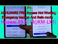 Huawei Y9 2019 JKM-LX1 Frp Bypass /Not Working Emergency backup And Safe mode