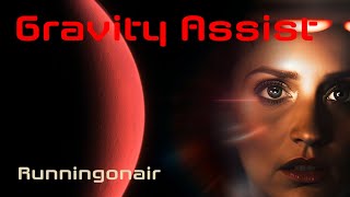 Runningonair - Gravity Assist (Music Video)