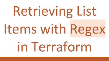 Retrieving List Items with Regex in Terraform