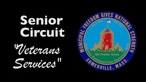Senior Circuit: Veterans Services