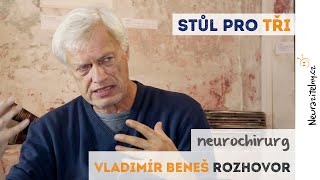 VLADIMÍR BENEŠ - Rád dávám pacientům šanci uzdravit se po dobrém | Neurazitelny.cz