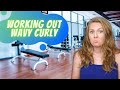 How to Workout With Wavy Curly Hair! --- Swavy Curly Tip