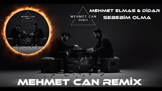 MEHMET ELMAS & DİDAR - SEBEBİM OLMA ( MEHMET CAN REMİX )@MEHMETELMAS_01 Resimi