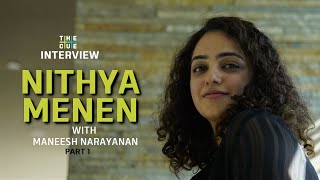 NITHYA MENEN INTERVIEW | PART 1