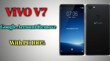 ViVO V7 FRP BYPASS WITH PC | GOOGLE ACCOUNT REMOVE
