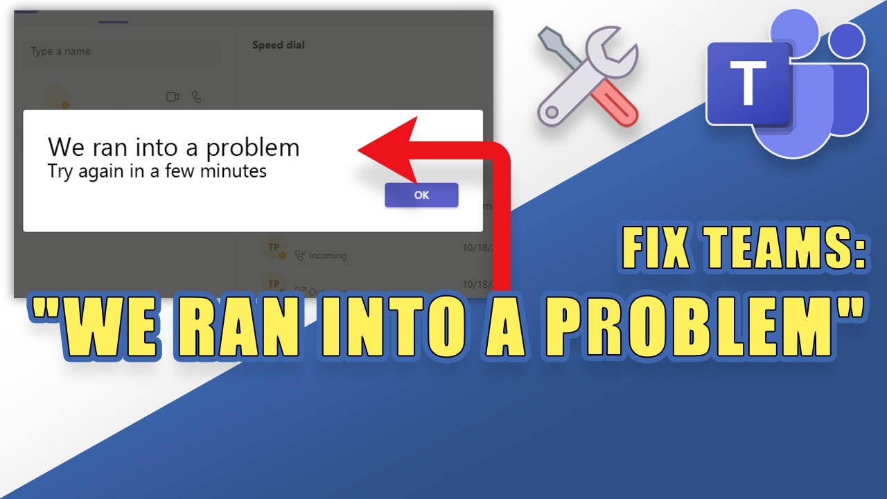  FIX Microsoft Teams Error We Ran Into A Problem YouTube
