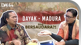 Dayak - Madura Bisa Bersaudara | Podcast Nusantara