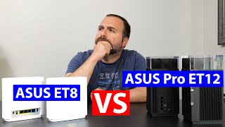 ASUS ET8 vs ASUS Pro ET12 Comparison | Specs, Speed Tests, Range Tests and Much More ...