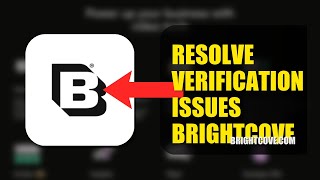 How To Resolve Verification Issues On Brightcove 2026 (FAST METHOD)