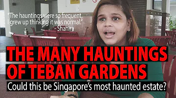 The Many Hauntings of Teban Gardens. Could This Be Singapore's Most Haunted Estate?