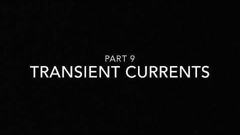 Part 9 | Transient Current | Fifth Semester Physics (core) | Electrodynamics 2