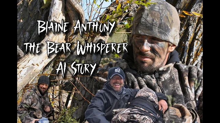 Blaine Anthony, "The Bear Whisperer," Life story with nothing except AI programming - DayDayNews