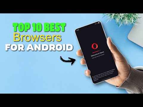 TOP 10 BEST Browsers For Android in 2026 (Fastest & Safest)