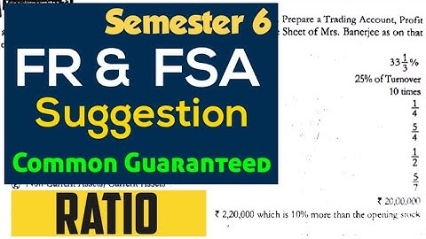 RATIO Analysis Suggestive Questions for Semester 6 // CU // Common Guaranteed