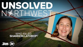 Unsolved Northwest: Who killed Shannon Lathrop?