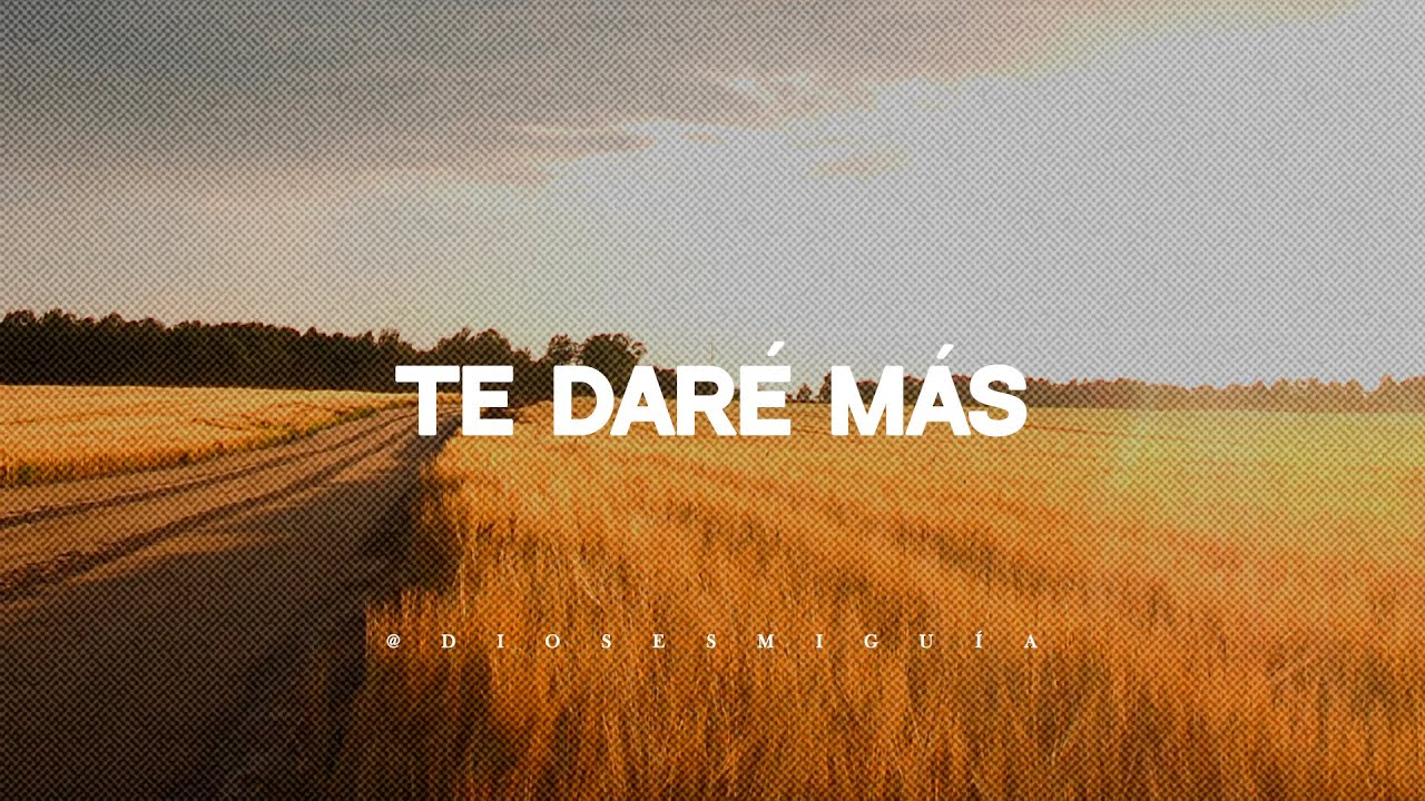 Dios te dice hoy: Te daré mucho más de lo que me has pedido | Dios es ...