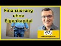 Finanzierung ohne Eigenkapital