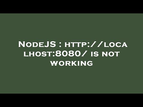 NodeJS : http://localhost:8080/ is not working