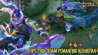 TIPS JAGO MAIN CHOU ROAM | CHOU BUILD TERKUAT - TOP GLOBAL CHOU MLBB