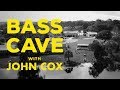 Bass Cave | S01E02: John Cox