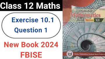 Class 12 Maths Exercise 10.1 Question No.1 New KPK Book 2024: Differential Equations
