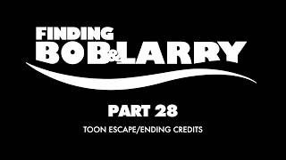 Finding Bob Larry Finding Nemo Part 28 - Toon Escapeending Credits