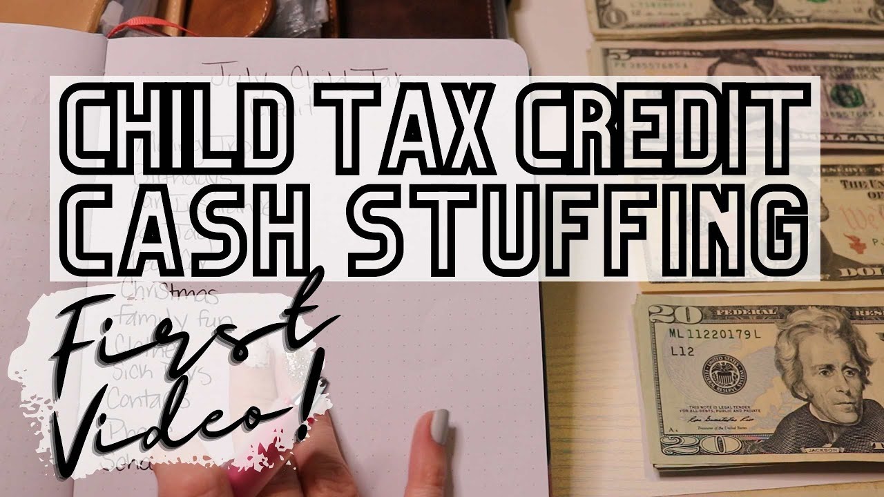 MY FIRST VIDEO | $550 Child Tax Credit | Sinking Funds | Cash Envelope Stuffing