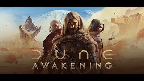 Dune: Awakening: Gameplay Reveal - An Ambitious Survival MMO Forging a New Legend on Arrakis