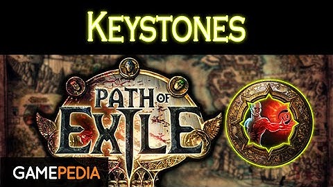 Path of Exile: Keystones - Everything you need to know