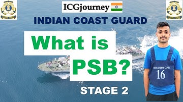 PSB Indian Coast Guard || Preliminary Selection Board || Assistant Commandant || ICGjourney