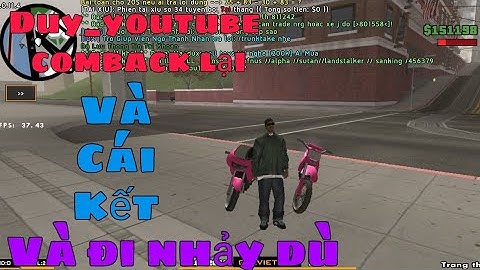Duy_youtube Comback lại và làm cilp nhảy dùng sever GTA viet.net và cái kết đắng lòng
