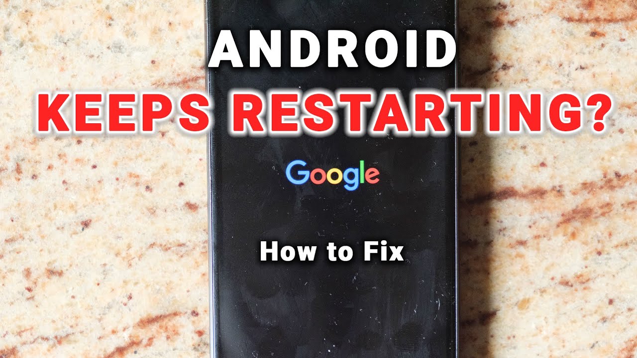 FIXED] Android Phone Keeps Restarting Over and Over? - YouTube