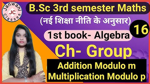 B.Sc 3rd semester Maths || Ch-Group|| Maths by Jyoti Chaudhary ✍️✍️