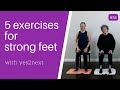 5 Exercises for Strong Feet | Seniors, Beginners