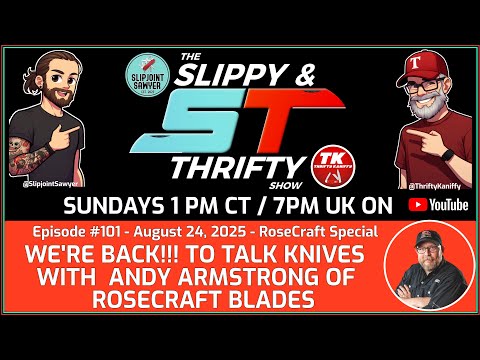 The Slippy & Thrifty Show Ep101 - RoseCraft Special