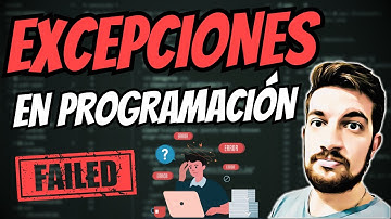 Qué es una EXCEPCIÓN 💥❓ Manejo de errores al programar