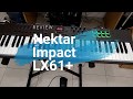 Nektar Impact LX61+ | Review and Demo | 2019