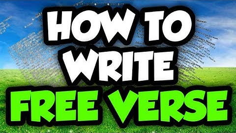 How To Write a Poem in Free Verse - Top Tips