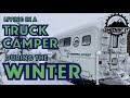 Living in a Truck Camper During the Winter