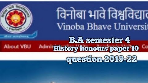 Semester 4 History Honours Core 10 question 2019- 2022 VBU