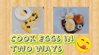 Cook Eggs in two ways                                     #shanleeiscooking #cookingeggs by Lance and Mommy Shaw 42 views 2 years ago 6 minutes, 50 seconds