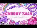 Cherry Talk (tripleS + (KR)ystal Eyes) - 星花Seira💖cover