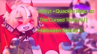 | Mcyt/Dsmp +Quackity React to The Cursed Town AU | Halloween Special 𓅓