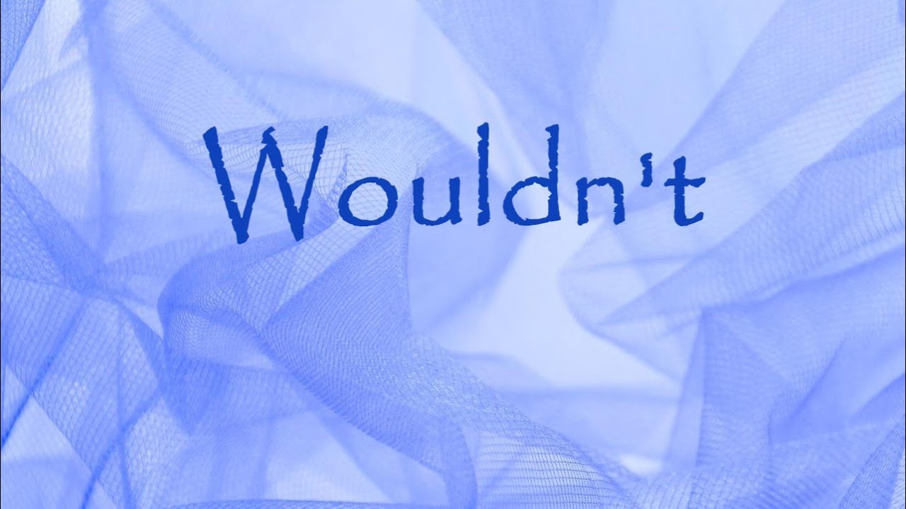 How To Pronounce Wouldn t In English contractions pronunciation How To Pronounce Wouldn t In English contractions pronunciation