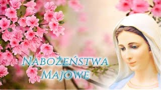 #10 Nabożeństwo Majowe (Rozważanie Majowe + Litania Loretańska) - 10 maja 2024 r.