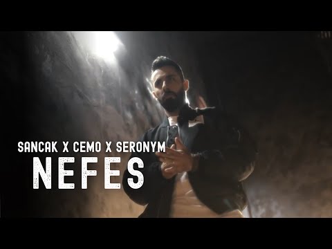 Sancak x Cemo x Seronym - Nefes (Official Music Video)