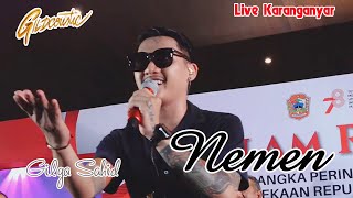 NEMEN - Gilga Sahid Live Karanganyar