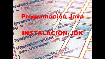 1. Curso Java. INSTALAR Y CONFIGURAR JDK (Java Development Kit)